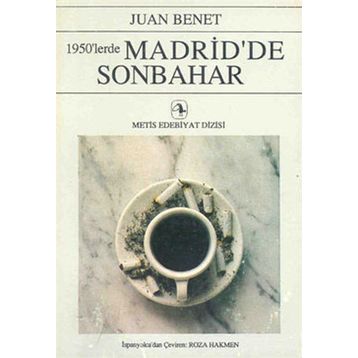 1950'LERDE MADRID'DE SONBAHAR - JUAN BENET
