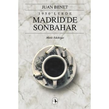 1950'LERDE MADRID'DE SONBAHAR - JUAN BENET