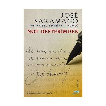 1998 NOBEL EDEBIYAT ÖDÜLLÜ NOT DEFTERIMDEN - JOSÉ SARAMAGO
