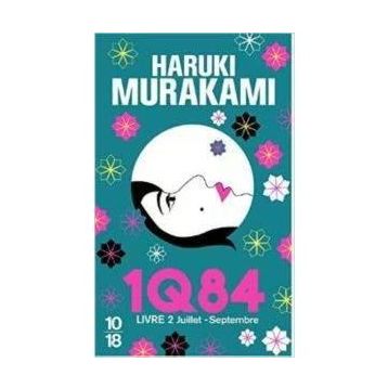 1Q84 Livre 2 - Haruki Murakami