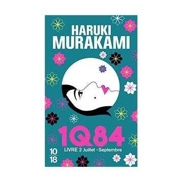 1Q84 Livre 2 - Haruki Murakami