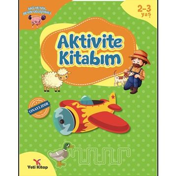 2-3 Yaş Aktivite Kitabım - Yeti Kitap