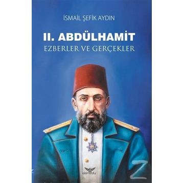 2. Abdülhamit - İsmail Şefik Aydın