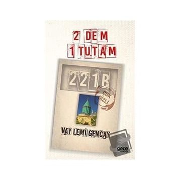 2 Dem 1 Tutam - Vay Lemi Gencay