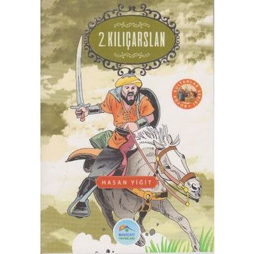 2. Kılıçarslan - Hasan Yiğit