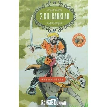 2. Kılıçarslan - Hasan Yiğit