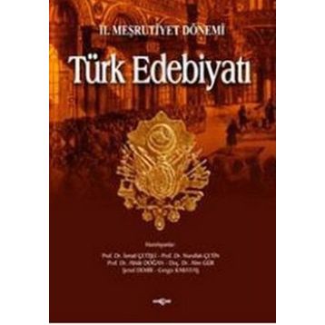 2. Meşrutiyet Dönemi Türk Edebiyatı - Kolektif