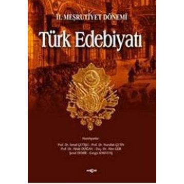 2. Meşrutiyet Dönemi Türk Edebiyatı - Kolektif