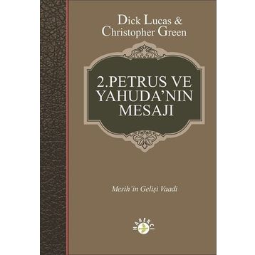 2.Petrus ve Yahuda'nın Mesajı - Dick Lucas