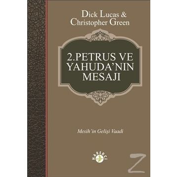 2.Petrus ve Yahuda'nın Mesajı - Dick Lucas