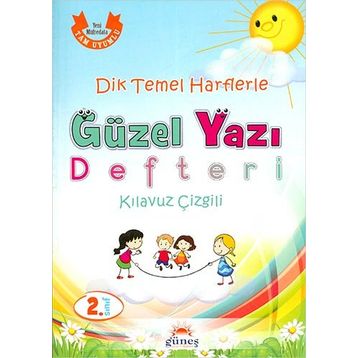 2.Sınıf Dik Temel Harflerle Güzel Yazı Defteri Kılavuz Çizgili Güneş Yayın Dağıtım