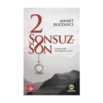 2 Sonsuz ve Son - Ahmet Buğdaycı