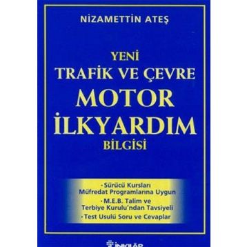 2000 Yeni Trafik ve Çevre Motor İlk Yardım Bilgisi - Nizamettin Ateş
