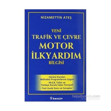 2000 Yeni Trafik ve Çevre Motor İlk Yardım Bilgisi - Nizamettin Ateş