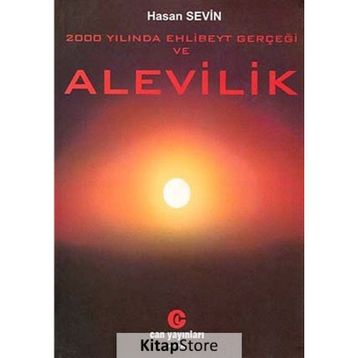 2000 YILINDA EHLIBEYT GERÇEĞI VE ALEVILIK - HASAN SEVIN