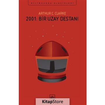 2001:Bir Uzay Efsanesi - Arthur C. Clarke