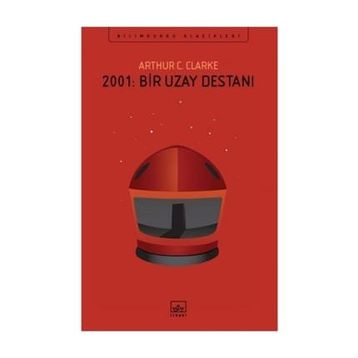 2001:Bir Uzay Efsanesi - Arthur C. Clarke