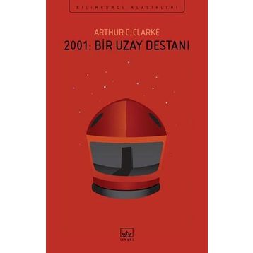 2001:Bir Uzay Efsanesi - Arthur C. Clarke