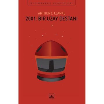 2001:Bir Uzay Efsanesi - Arthur C. Clarke