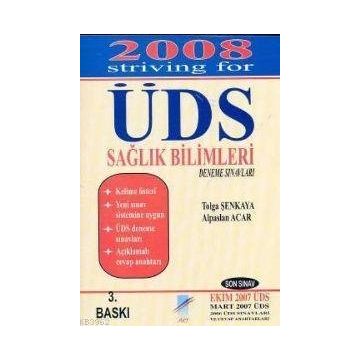 2008 Striving For ÜDS Sağlık Bilimleri Deneme Sınavları - Tolga Şenkaya alparslan acar