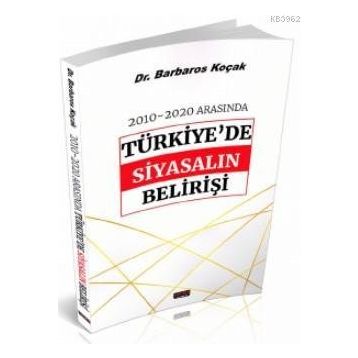 2010-2020 Arasında Türkiye'de Siyasalın Belirişi - Savaş Yayınevi