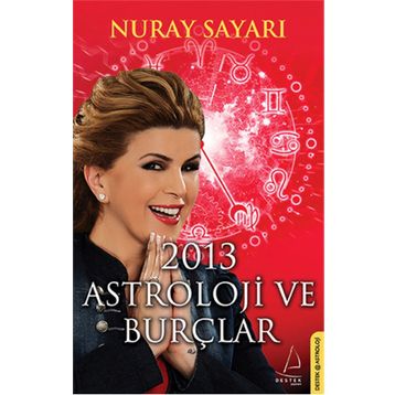 2013 ASTROLOJI VE BURÇLAR - NURAY SAYARI