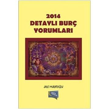2014 Detaylı Burç Yorumları - Jale Muratoğlu