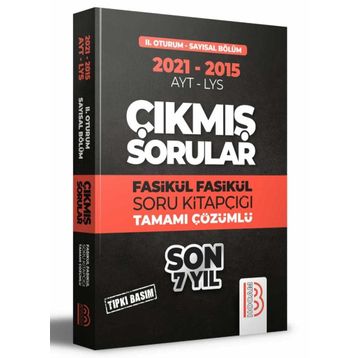2015 2021 YKS 2.Oturum Sayısal Bölüm Son 7 Yıl Tıpkı Basım Fasikül Fasikül Çıkmış Sorular - Benim Hocam Yayınları