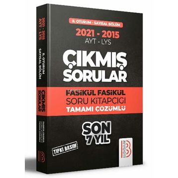 2015 2021 YKS 2.Oturum Sayısal Bölüm Son 7 Yıl Tıpkı Basım Fasikül Fasikül Çıkmış Sorular - Benim Hocam Yayınları