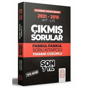 2015 2021 YKS 2.Oturum Sayısal Bölüm Son 7 Yıl Tıpkı Basım Fasikül Fasikül Çıkmış Sorular - Benim Hocam Yayınları