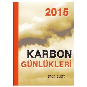 2015 KARBON GÜNLÜKLERİ - SACI LLOYD