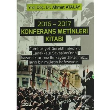 2016 - 2017 Konferans Metinleri Kitabı - Ahmet Atalay