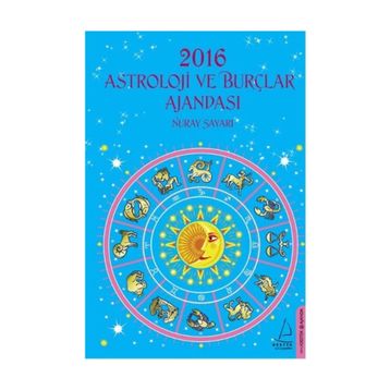 2016 Astroloji ve Burçlar Ajandası - Nuray Sayarı