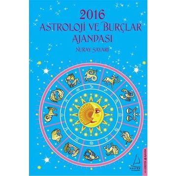 2016 Astroloji ve Burçlar Ajandası - Nuray Sayarı