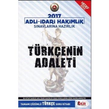 2017 Adli İdari Hakimliği Türkçenin Adaleti Tamamı Çözümlü Soru Bankası Hür Yayınları - Hür Yayınları Komisyon