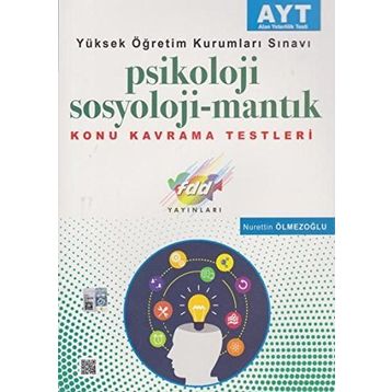 2018 AYT Psikoloji Sosyoloji - Mantık Konu Kavrama Testleri - Nurettin Ölmezoğlu