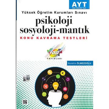 2018 AYT Psikoloji Sosyoloji - Mantık Konu Kavrama Testleri - Nurettin Ölmezoğlu