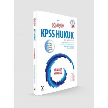 2018 Dönüşüm KPSS Ticaret Hukuku Tamamı Çözümlü Çıkmış Sorular - Mehmet Altundiş