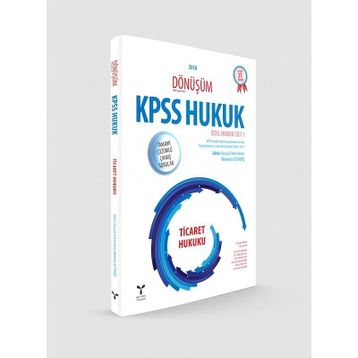 2018 Dönüşüm KPSS Ticaret Hukuku Tamamı Çözümlü Çıkmış Sorular - Mehmet Altundiş