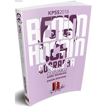 2018 KPSS Coğrafya Tamamı Çözümlü Soru Bankası - Engin Eraydın