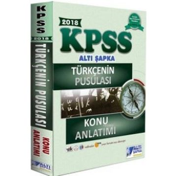 2018 KPSS Türkçenin Pusulası Konu Anlatımı - Altı Şapka Yayıncılık Komisyon