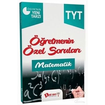 2018 YKS 1. Oturum TYT Matematik Öğretmenin Özel Soruları