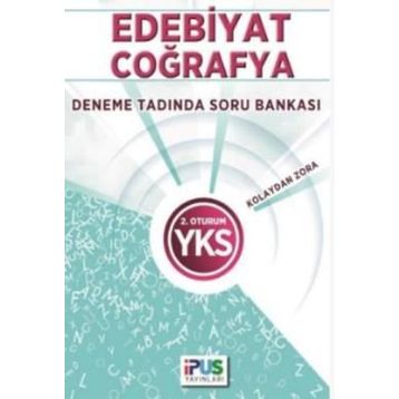 2018 YKS 2. Oturum Edebiyat-Coğrafya Deneme Tadında Soru Bankası - İpus Komisyon