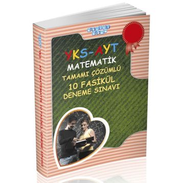 2018 YKS AYT Matematik Tamamı Çözümlü 10 Fasikül Deneme Sınavı - kollektif