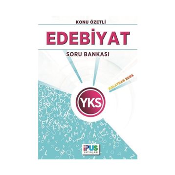 2018 YKS Edebiyat Konu Özetli Soru Bankası - İpus Komisyon