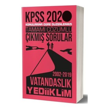 2020 KPSS Vatandaşlık Tamamı Çözümlü Konulara Göre Çıkmış Sorular Yediiklim Yayınları