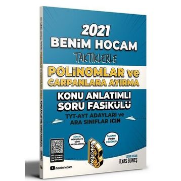 2021 TYT AYT İçin Taktiklerle Polinomlar ve Çarpanlara Ayırma Konu Anlatımlı Soru Fasikülü-Benim Hocam Yayınları