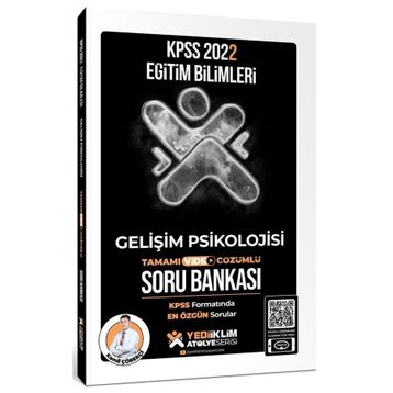 2022 KPSS Eğitim Bilimleri Atölye Serisi Gelişim Psikolojisi Tamamı Video Çözümlü Soru Bankası-Yediiklim Yayınları