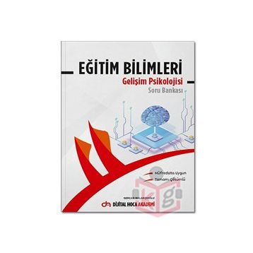 2022 KPSS Eğitim Bilimleri Gelişim Psikolojisi Tamamı Çözümlü Soru Bankası - Dijital Hoca Akademi