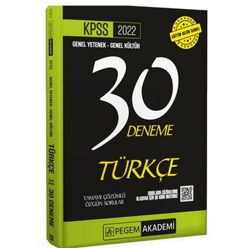 2022 KPSS Genel Kültür Genel Yetenek Türkçe 30 Deneme - Pegem Akademi Yayıncılık